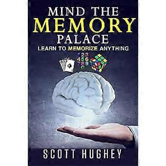Mind the Memory Palace: Learn to Memorize Anything
