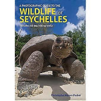 Een fotografische gids voor de natuur van de Seychellen