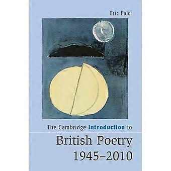 Introdução à Poesia Britânica de Cambridge 1945-2010 - Eric Falci