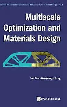 Multiscale Optimization And Materials Design - YAN JUN - Hardcover - English Book - Optimization