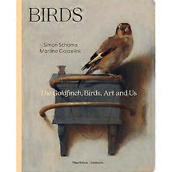 Birds The Goldfinch Bird Worlds and Us