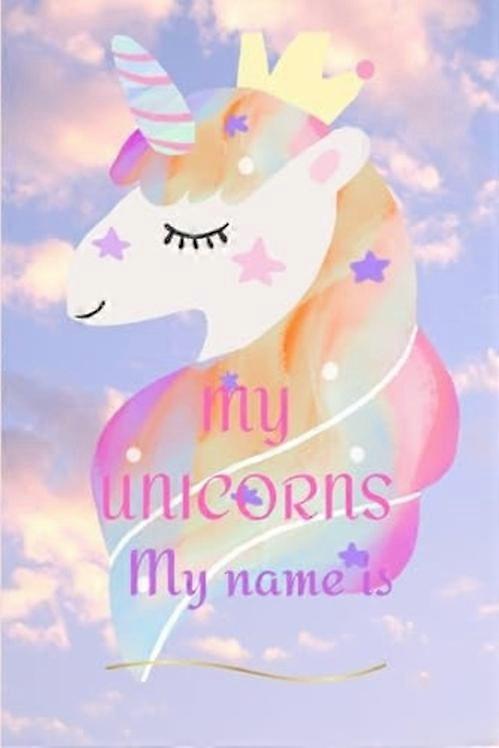 My Unicorns My Name is