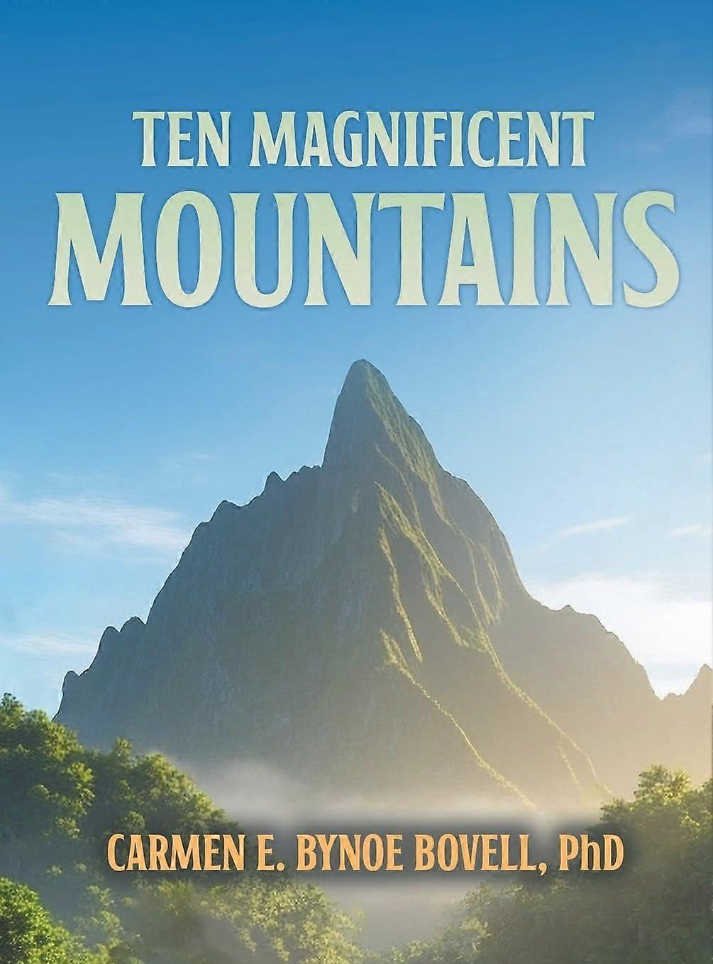 Ten magnificent mountains