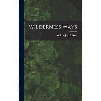 Wilderness ways