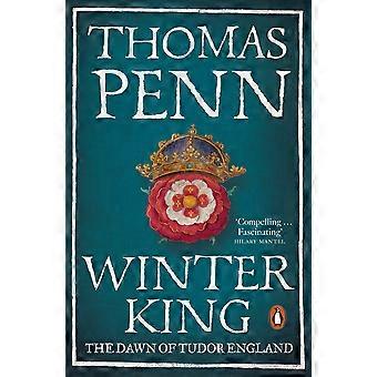 Winter king the dawn of tudor england