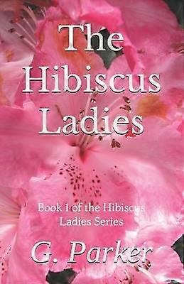 Die Hibiscus Ladies
