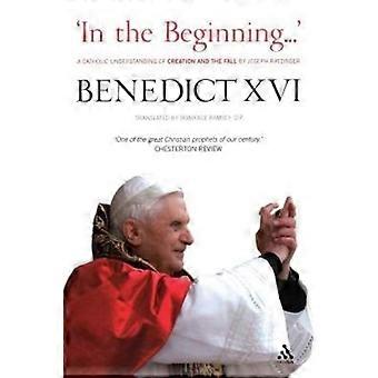 In The Beginning - Benedict XVI - Paperback - en Book