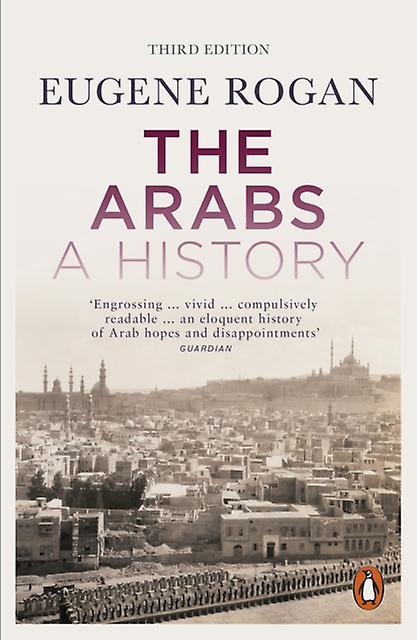 The Arabs by Eugene Rogan Paperback Book