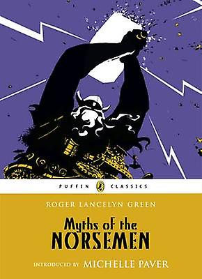 Myths Of The Norsemen by Roger Lancelyn Green Paperback Book