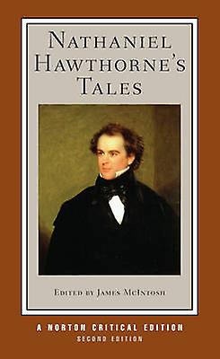 Nathaniel Hawthornes Tales by Nathaniel Hawthorne Paperback Book