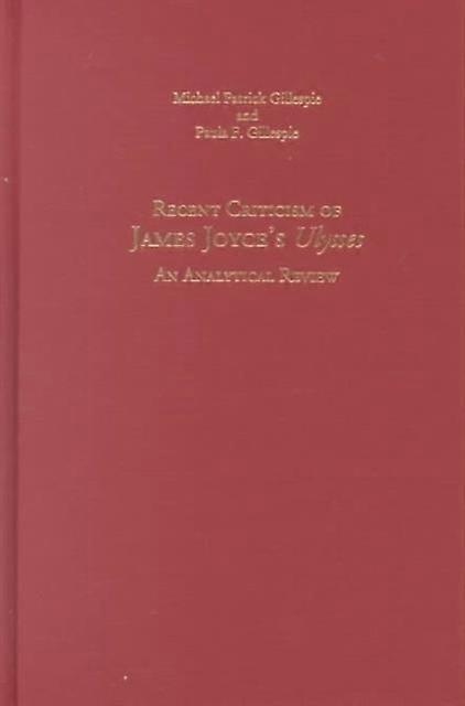 Recent Criticism Of James Joyces Ulysses