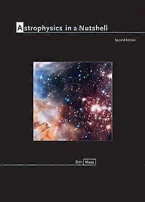 Astrophysics in a Nutshell - Second Edition