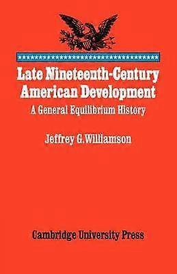 Late Nineteenth-Century American Development