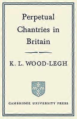 Perpetual Chantries in Britain