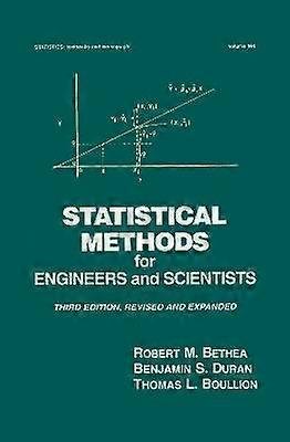 Statistical Methods for Engineers and Scientists