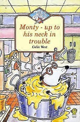 Monty Up to His Neck in Trouble