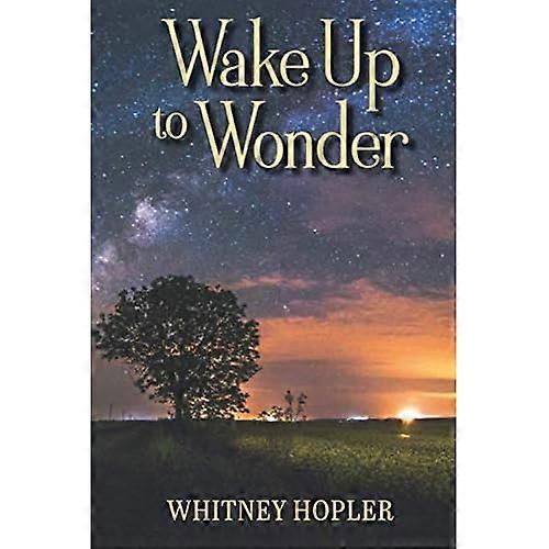 Wake Up to Wonder