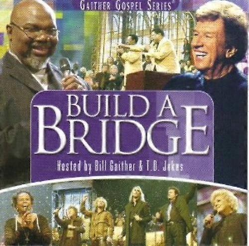 Gaither Gospel Build a Bridge CD