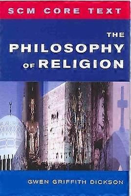SCM Core Text: The Philosophy of Religion