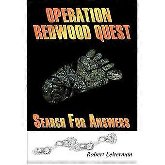 Operation Redwood Quest Search for Answers
