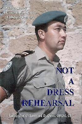 Not A Dress Rehearsal