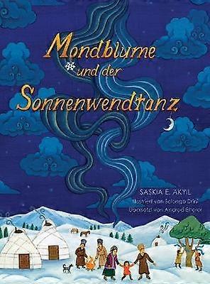 Mondblume und der Sonnenwendtanz