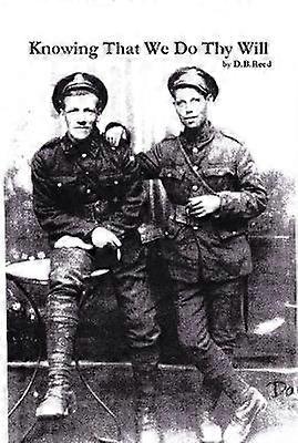 Knowing That We Do Thy Will