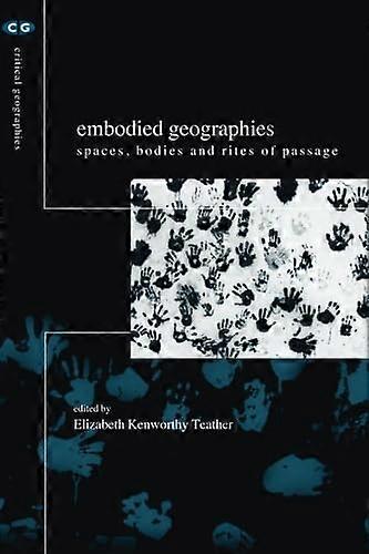 Embodied Geographies