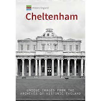 Historic England Cheltenham Unique Images from the Archives of Historic England