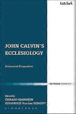 L'ecclésiologie de Jean Calvin