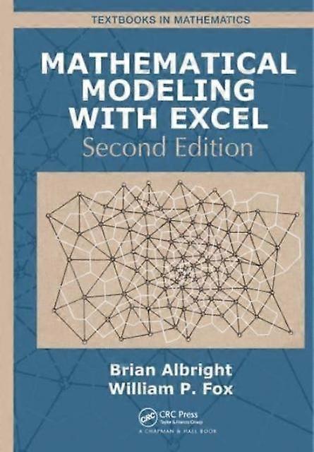 Mathematical Modeling With Excel - Brian Albright