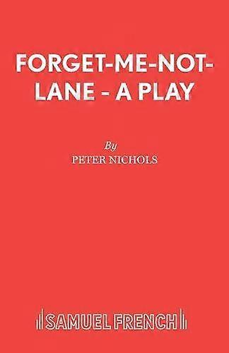 Forget-me-not-lane - A Play - Peter Nichols