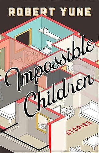 Impossible Children