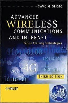 Advanced Wireless Communications and Internet