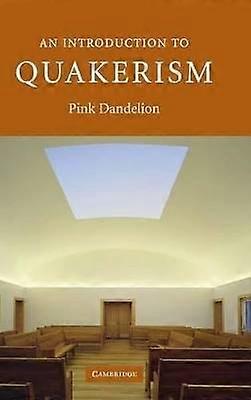 An Introduction to Quakerism Introduction to Religion
