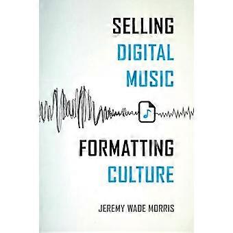 Verkauf von digitaler Musik, Formatierung Kultur