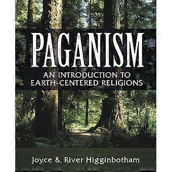 Paganesimo: Un'introduzione alle religioni di Earth-centered
