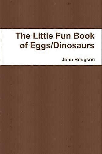 Das kleine lustige Buch der Eier/Dinosaurier