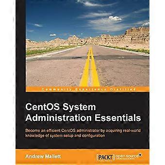 Grunnleggende om CentOS-systemadministrasjon