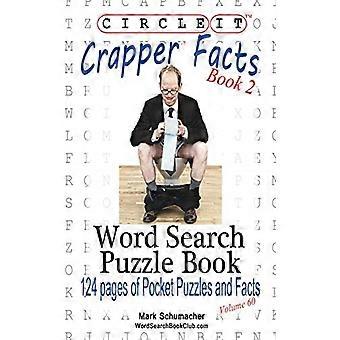 Circle It, Crapper Facts, Buch 2, Wortsuche, Rätselbuch