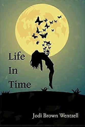 Life in Time