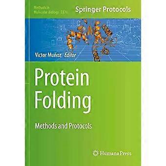 Protein Folding Methods And Protocols - Springer Nature B.V