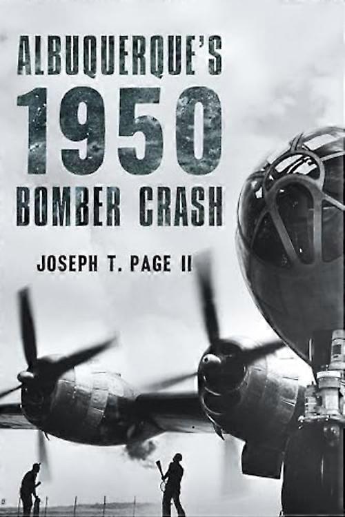Albuquerque's 1950 Bomber Crash