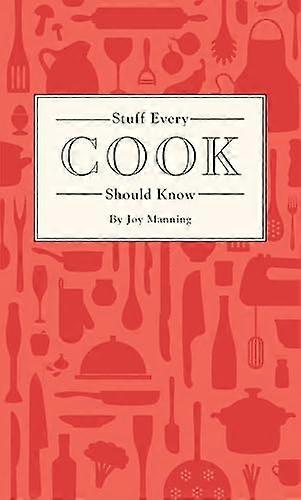 Stuff Every Cook Should Know (Stuff You Should Know)
