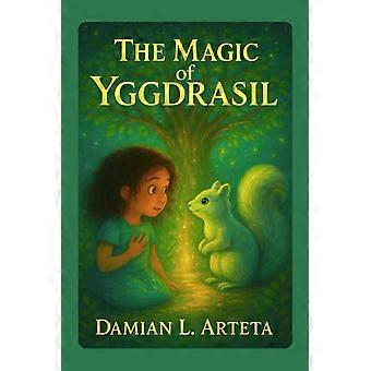 The magic of yggdrasil