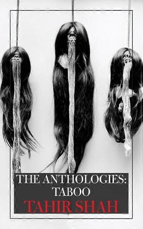The Anthologies Taboo