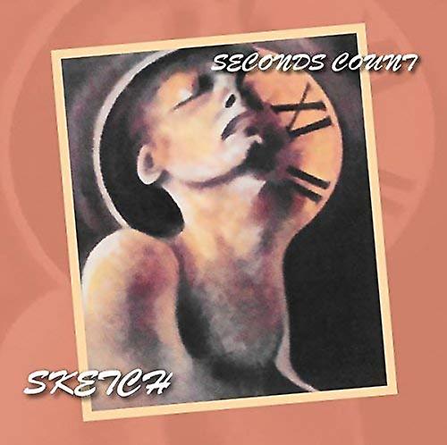 Sketch - Seconds Count [CD]