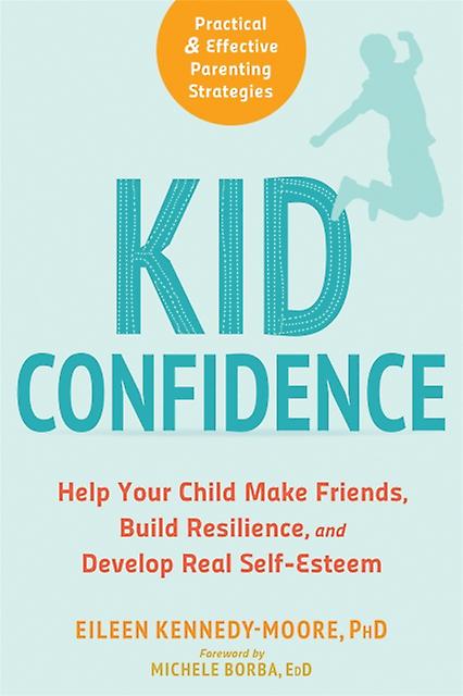 Kid Confidence by Michele Borba Paperback Book