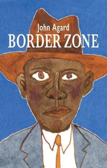 Border Zone by John Agard Paperback