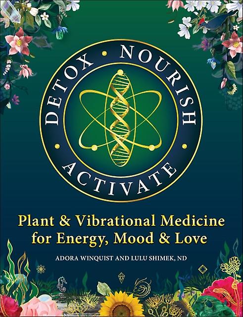 Detox - Nourish - Activate - Adora Winquist - Complementary medicine - Aeon Books Ltd - Paperback